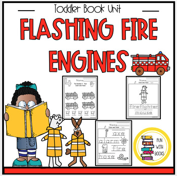 Preview of FLASHING FIRE ENGINES TODDLER BOOK UNIT