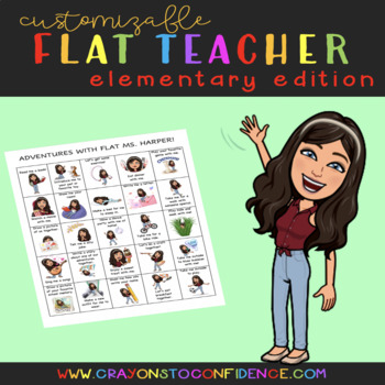 Preview of FLAT TEACHER - Elementary Edition - CUSTOMIZABLE