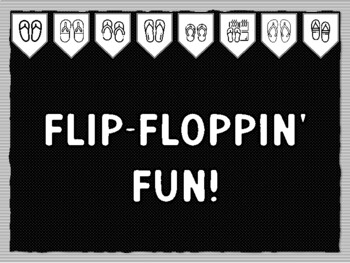 FLIP-FLOPPIN' FUN! Ready to print Flip Flop Bulletin Board Kit by ...