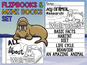 Preview of Flip books and Mini Books Set : Polar and Arctic Animal Research - Walruses