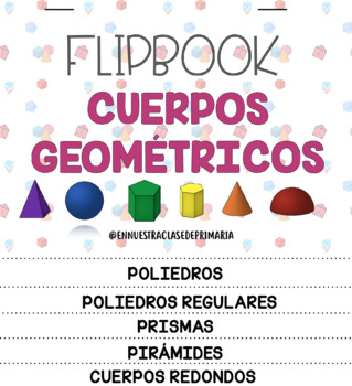 Preview of FLIPBOOK CUERPOS GEOMÉTRICOS