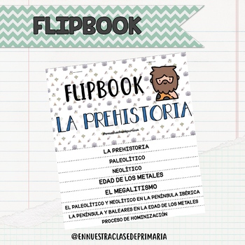 Preview of FLIPBOOK LA PREHISTORIA