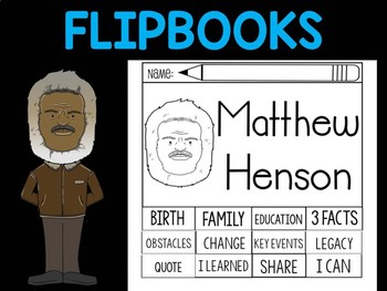 Preview of FLIPBOOKS Bundle : Matthew Henson -  Black History