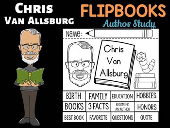 Preview of FLIPBOOKS Set : Chris Van Allsburg - Author Study and Research
