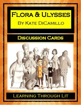Preview of FLORA AND ULYSSES by Kate DiCamillo - Discussion Cards (Answer Key Included)