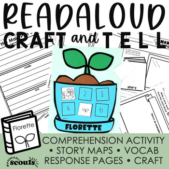 Preview of Spring Read Aloud Activities for FLORETTE  | Spring Craft | Retelling a Story