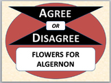 FLOWERS FOR ALGERNON - Agree or Disagree Pre-reading Activity