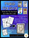 FLY GUY! Make your own Fly Guy