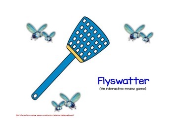 Preview of FLYSWATTER--An Interactive review game for FLIPCHARTS