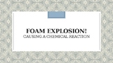FOAM EXPLOSION! All About Chemical Reactions Lesson