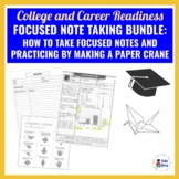 FOCUSED NOTE TAKING BUNDLE:  HOW TO TAKE FOCUSED NOTES / PRACTICE