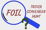 FOIL Trivia Scavenger Hunt