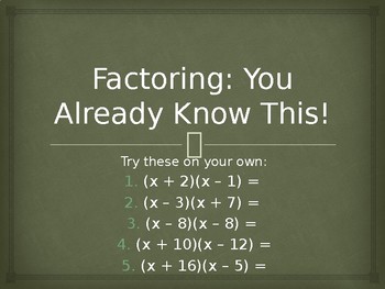 Preview of FOIL and Factoring Introduction PPT