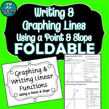 Preview of FOLDABLE - Algebra - Writing & Graphing Lines Using a Point & Slope