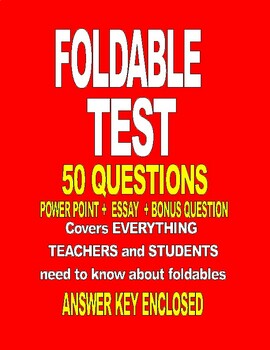 Preview of FOLDABLE TEST 50-QUESTIONS + ESSAY  + ANSWER KEY and RUBRIC  1st of its Kind