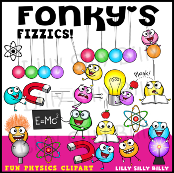 Preview of FONKY'S FIZZICS! - STEM/ Physics Clipart Collection. Lilly Silly Billy.