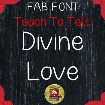 Preview of FONT FOR COMMERCIAL USE {TeachToTell DIVINE LOVE HANDWRITING FONT}