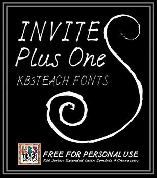 Preview of FONTS: Invite Plus One (FREE for Personal Use: K26 Series)