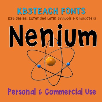 Preview of FONTS:  Nenium (Personal and Commercial Use: K26 Series)