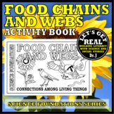 FOOD CHAINS AND WEBS: Connections Among Living Things (Sci