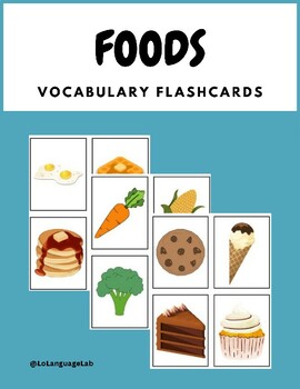 FOOD Vocabulary Flashcards - Without label by Lo's Language Library