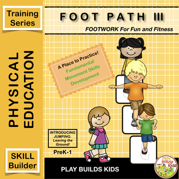 Preview of FOOT PATH III: PE Skills & Sports Training