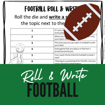 Preview of FOOTBALL ROLL & WRITE Sports Football Fall Winter ELA Creative Writing Fun Sub