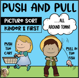 Force and Motion: Push & Pull Sort for Kindergarten & Firs