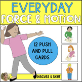 Force and Motion: Push & Pull {Cards for Sorting} Science 