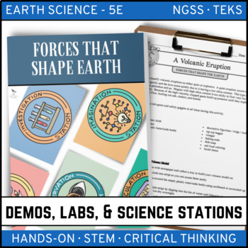 Preview of Forces That Shape Earth - Demo, Labs, and Science Stations