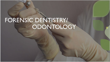 Preview of FORENSIC DENTISTRY | ODONTOLOGY