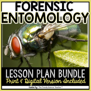 Preview of FORENSIC ENTOMOLOGY LESSON PLAN BUNDLE - Print and Digital