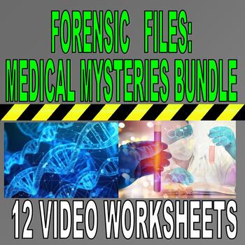 Preview of FORENSIC FILES MEDICAL MYSTERIES BUNDLE SET (12 Video Sheet / Distance Learning)