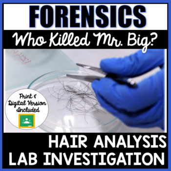 Preview of FORENSICS: HAIR ANALYSIS LAB INVESTIGATION (Print & Digital)