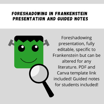 Preview of FORESHADOWING IN FRANKENSTEIN -Presentation, Canva Template, Guided Notes BUNDLE