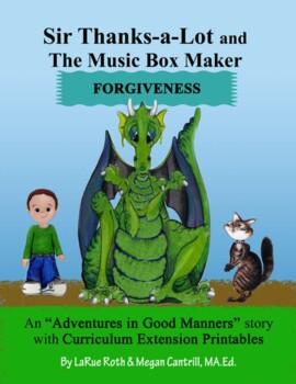 Preview of FORGIVENESS: Sir Thanks-a-Lot and The Music Box Maker