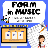 FORM IN MUSIC a Middle School General Music Unit
