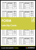 Form - Late Slip or Hall Pass Cards - Fill In FAST!
