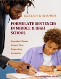 FORMULATE SENTENCES IN MIDDLE AND HIGH SCHOOL- Bilingual S