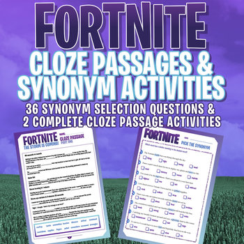 Preview of FORTNITE - Grammar Activities - Cloze Passages & Synonym selection!