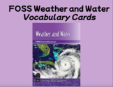 FOSS Science- Weather and Water Vocabulary Cards