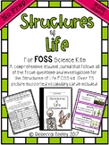 FOSS- Structures Of Life: A Kid Friendly Science Journal