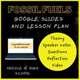 FOSSIL FUELS: Google Slides - Lesson plan