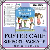FOSTER CARE ADOPTION SUPPORT PACKAGE - Coping with Changes