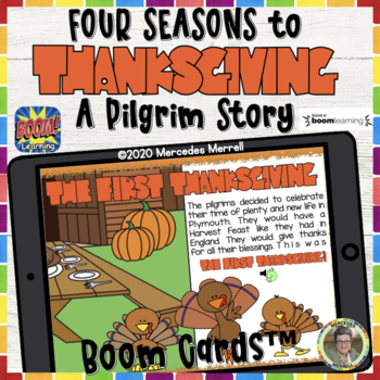 Preview of FOUR SEASONS to THANKSGIVING: A PILGRIM STORY Boom Cards™ Grades 1-3