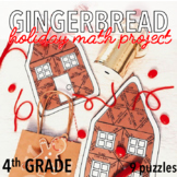 FOURTH GRADE CHRISTMAS MATH PROJECT - GINGERBREAD HOUSES