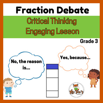 Preview of Debate -Is this a fraction? Explain fractional units(interactive, fun, engaging)