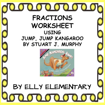 Preview of FRACTIONS WORKSHEET: USING  JUMP, KANGAROO, JUMP  BY STUART J. MURPHY