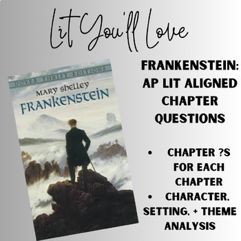 Preview of FRANKENSTEIN: Chapter Questions and Discussion Prompts
