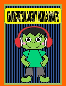 Preview of FRANKENSTEIN DOESN'T WEAR EARMUFFS!  --  Craft, Story Map, Sequencing, and More!